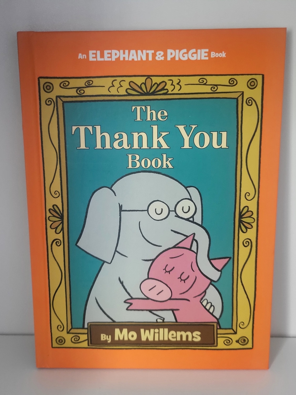 Elephant & Piggie: The Thank You Book - Hardcover